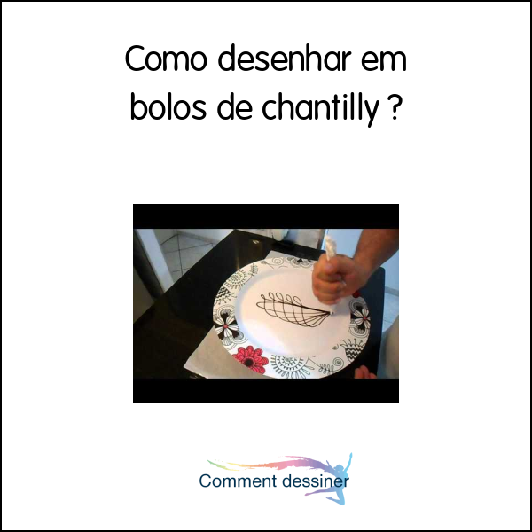 Como desenhar em bolos de chantilly